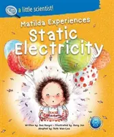 Matilda découvre l'électricité statique - Matilda Experiences Static Electricity