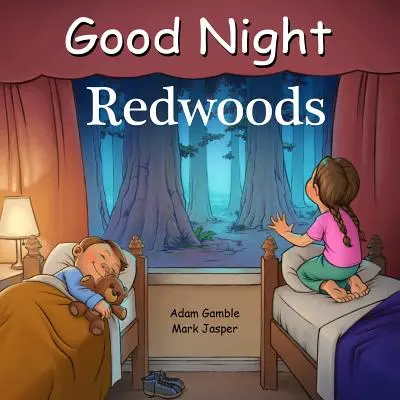 Bonne nuit Redwoods - Good Night Redwoods