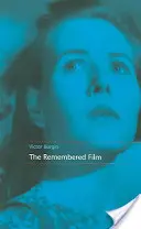 Le film en mémoire - The Remembered Film
