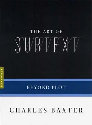 L'art du sous-texte : Au-delà de l'intrigue - The Art of Subtext: Beyond Plot