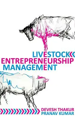 Gestion de l'entreprenariat dans le secteur de l'élevage - Livestock Entrepreneurship Management