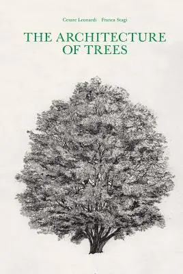 L'architecture des arbres - The Architecture of Trees