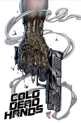 Mains froides et mortes - Cold Dead Hands