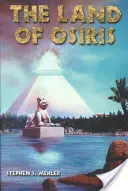 La terre d'Osiris - The Land of Osiris