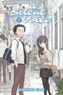 Une voix silencieuse 7 - A Silent Voice 7