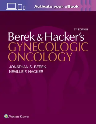 L'oncologie gynécologique de Berek et Hacker - Berek and Hacker's Gynecologic Oncology