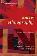 Éthique en ethnographie : Une approche des méthodes mixtes - Ethics in Ethnography: A Mixed Methods Approach