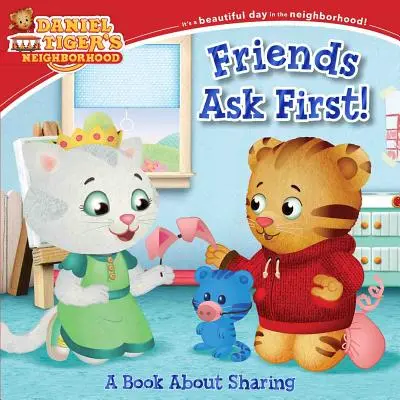 Les amis demandent d'abord ! Un livre sur le partage - Friends Ask First!: A Book about Sharing