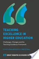 L'excellence de l'enseignement dans l'enseignement supérieur : Défis, changements et cadre d'excellence en matière d'enseignement - Teaching Excellence in Higher Education: Challenges, Changes and the Teaching Excellence Framework