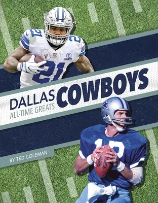 Les grands noms des Dallas Cowboys - Dallas Cowboys All-Time Greats