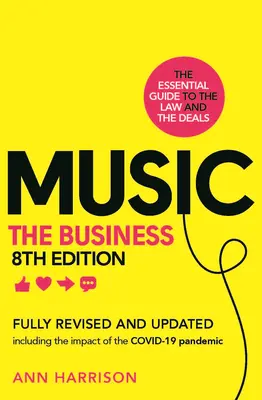 Musique : Les affaires (8e édition) : (8e édition) - Music: The Business (8th Edition): (8th Edition)