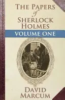 Les Cahiers de Sherlock Holmes : Volume 1 - The Papers of Sherlock Holmes: Volume One