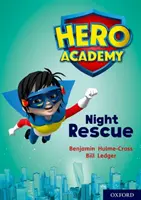 Académie des héros : Oxford niveau 9, cahier d'or : Sauvetage nocturne - Hero Academy: Oxford Level 9, Gold Book Band: Night Rescue