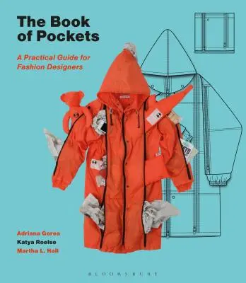 Le livre des poches : Un guide pratique pour les créateurs de mode - The Book of Pockets: A Practical Guide for Fashion Designers