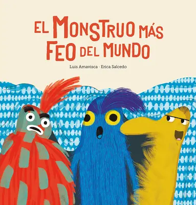 Le monstre le plus laid du monde - El Monstruo Ms Feo del Mundo