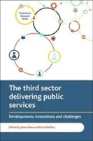 Le troisième secteur au service des services publics : Développements, innovations et défis - The Third Sector Delivering Public Services: Developments, Innovations and Challenges