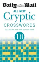 Daily Mail All New Cryptic Crosswords 10 (en anglais) - Daily Mail All New Cryptic Crosswords 10