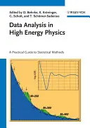 Analyse des données en physique des hautes énergies : Un guide pratique des méthodes statistiques - Data Analysis in High Energy Physics: A Practical Guide to Statistical Methods