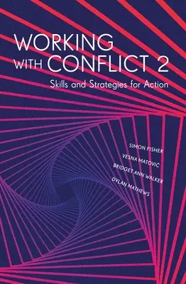 Travailler avec les conflits 2 - Working with Conflict 2