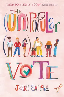 Le vote (non) populaire - The (Un)Popular Vote