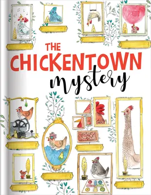 Le mystère de Chickentown - The Chickentown Mystery