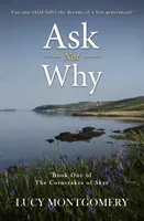 Ask Not Why - Un enfant peut-il réaliser les rêves d'une génération perdue&nbsp;? - Ask Not Why - Can one child fulfil the dreams of a lost generation?