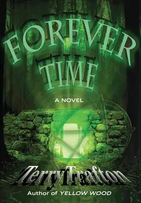 Le temps de l'éternité - Forever Time