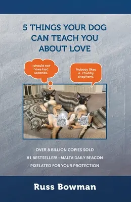 5 choses que votre chien peut vous apprendre sur l'amour - 5 Things Your Dog Can Teach You About Love