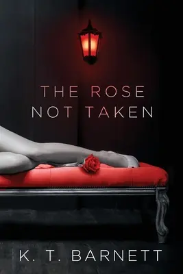 La rose n'est pas prise - The Rose Not Taken