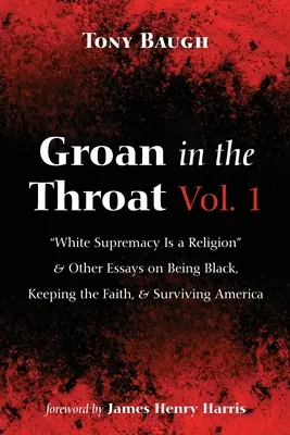 Groan in the Throat Vol. 1 (en anglais) - Groan in the Throat Vol. 1