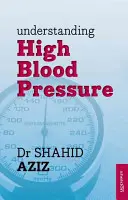 Comprendre l'hypertension artérielle - Understanding High Blood Pressure