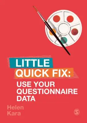 Utilisez les données de votre questionnaire : Petite solution rapide - Use Your Questionnaire Data: Little Quick Fix