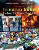 Le terrorisme aujourd'hui : Le passé, les acteurs, l'avenir - Terrorism Today: The Past, the Players, the Future