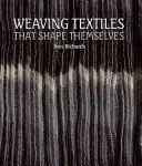 Tisser des textiles qui se façonnent eux-mêmes - Weaving Textiles That Shape Themselves