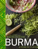 Birmanie : Rivières de saveurs - Burma: Rivers of Flavor