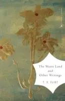 The Waste Land et autres écrits - The Waste Land and Other Writings