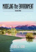 Modélisation de l'environnement, deuxième édition - Modeling the Environment, Second Edition