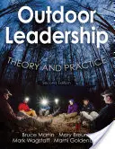 Leadership en plein air : Théorie et pratique - Outdoor Leadership: Theory and Practice