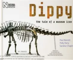 Dippy - L'histoire d'une icône de musée - Dippy - The Tale of a Museum Icon