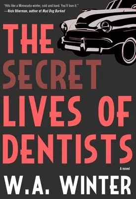 La vie secrète des dentistes - The Secret Lives of Dentists