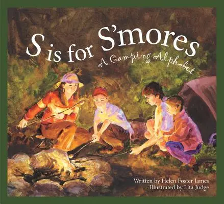 S comme S'Mores : Un alphabet pour le camping - S Is for S'Mores: A Camping Alphabet