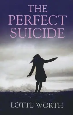 Le Suicide Parfait - The Perfect Suicide