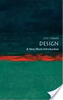 Le design : Une très courte introduction - Design: A Very Short Introduction