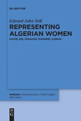 Représenter les femmes algériennes - Representing Algerian Women