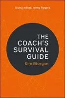 Le guide de survie de l'entraîneur - The Coach's Survival Guide