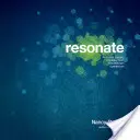 Résonner : Présenter des histoires visuelles qui transforment le public - Resonate: Present Visual Stories That Transform Audiences