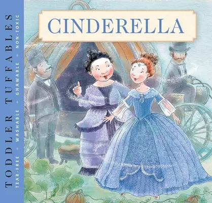 Toddler Tuffables : Cendrillon, 4 : Une édition de Toddler Tuffables (Livre 4) - Toddler Tuffables: Cinderella, 4: A Toddler Tuffables Edition (Book 4)