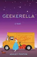 Geekerella : Un conte de fées pour fangirl - Geekerella: A Fangirl Fairy Tale