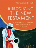 Introduction au Nouveau Testament : Une étude historique, littéraire et théologique - Introducing the New Testament: A Historical, Literary, and Theological Survey