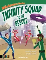 Histoires d'aventures mathématiques : L'équipe de l'infini à la rescousse - Résoudre les énigmes, sauver le monde ! (Potter William (Auteur)) - Maths Adventure Stories: Infinity Squad to the Rescue - Solve the Puzzles, Save the World! (Potter William (Author))